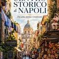 See Naples and then return - Historic Center