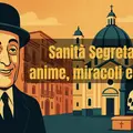 Rione Sanità Segreto: anime, miracoli e Totò