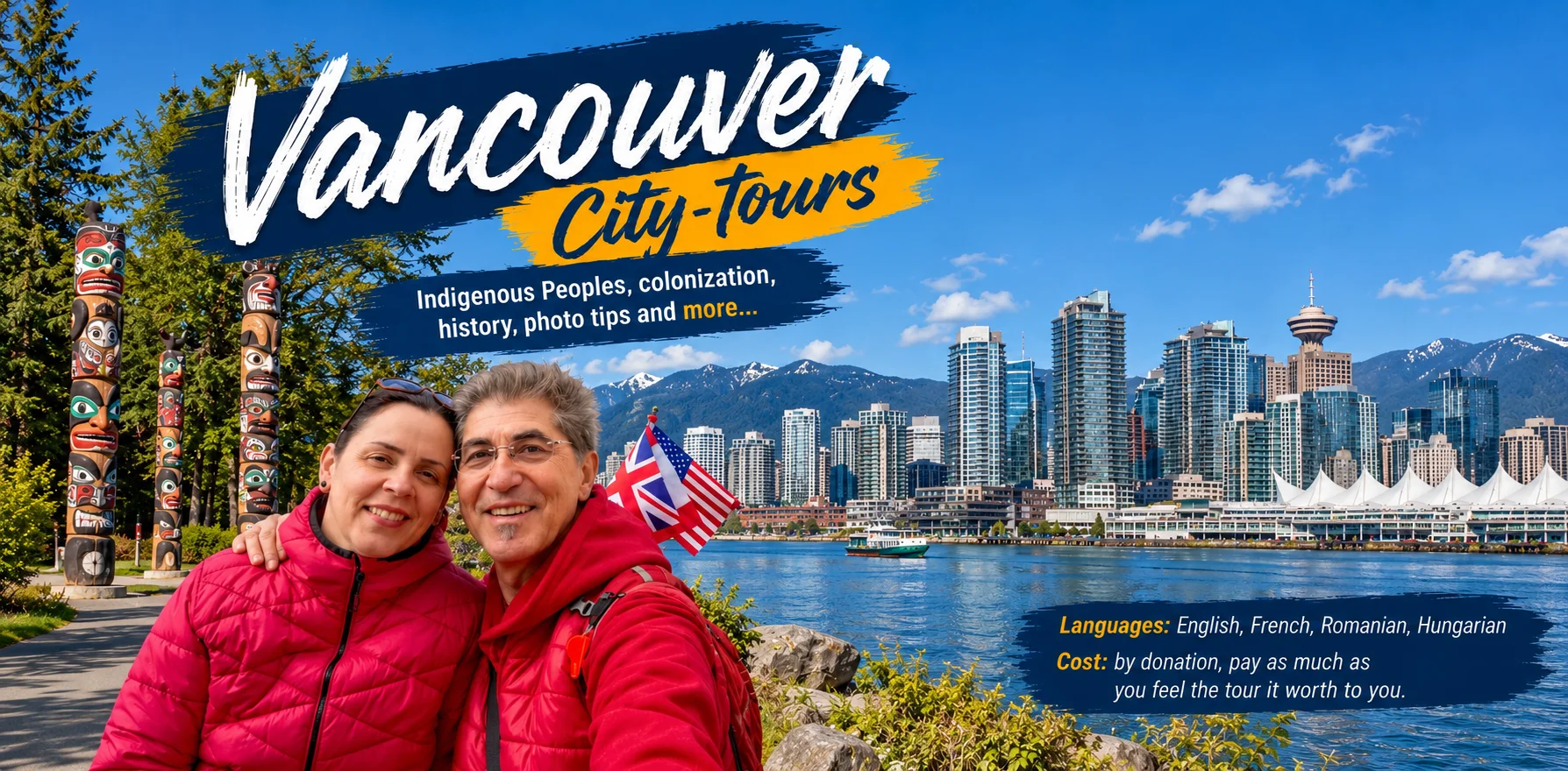 Vancouver: Historical walking tour beyond postcard views: early years, Indigenous culture, colonization, legends, nature and photography tips