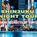 Shinjuku Night Tour - Explore the Dark Side of Tokyo