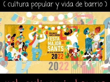 SANTS Cultura popolare e vita di quartiere.