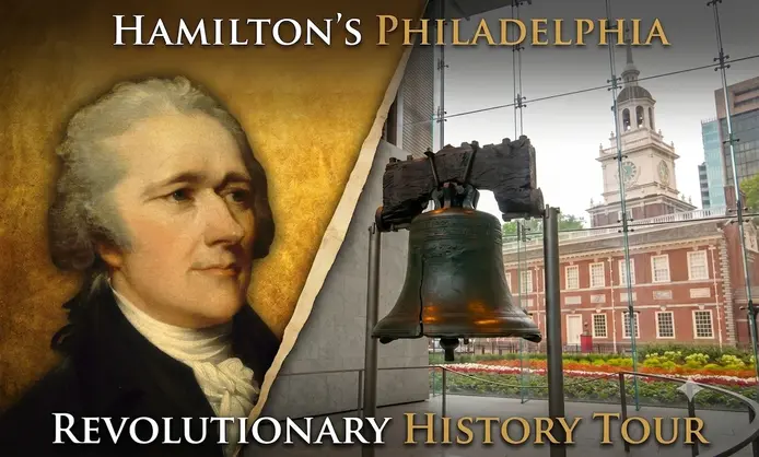 90-Min Hamilton Tour: Liberty Bell, Independence Hall & Hidden Stories of Philadelphia