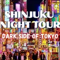 Shinjuku Night Tour: Discover the Hidden Secrets of Tokyo