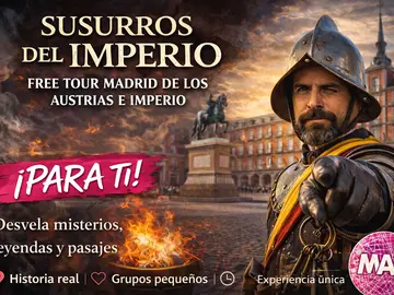 Whispers of the Empire: Free Tour Madrid of the Austrias and Empire 👣🗝️📜