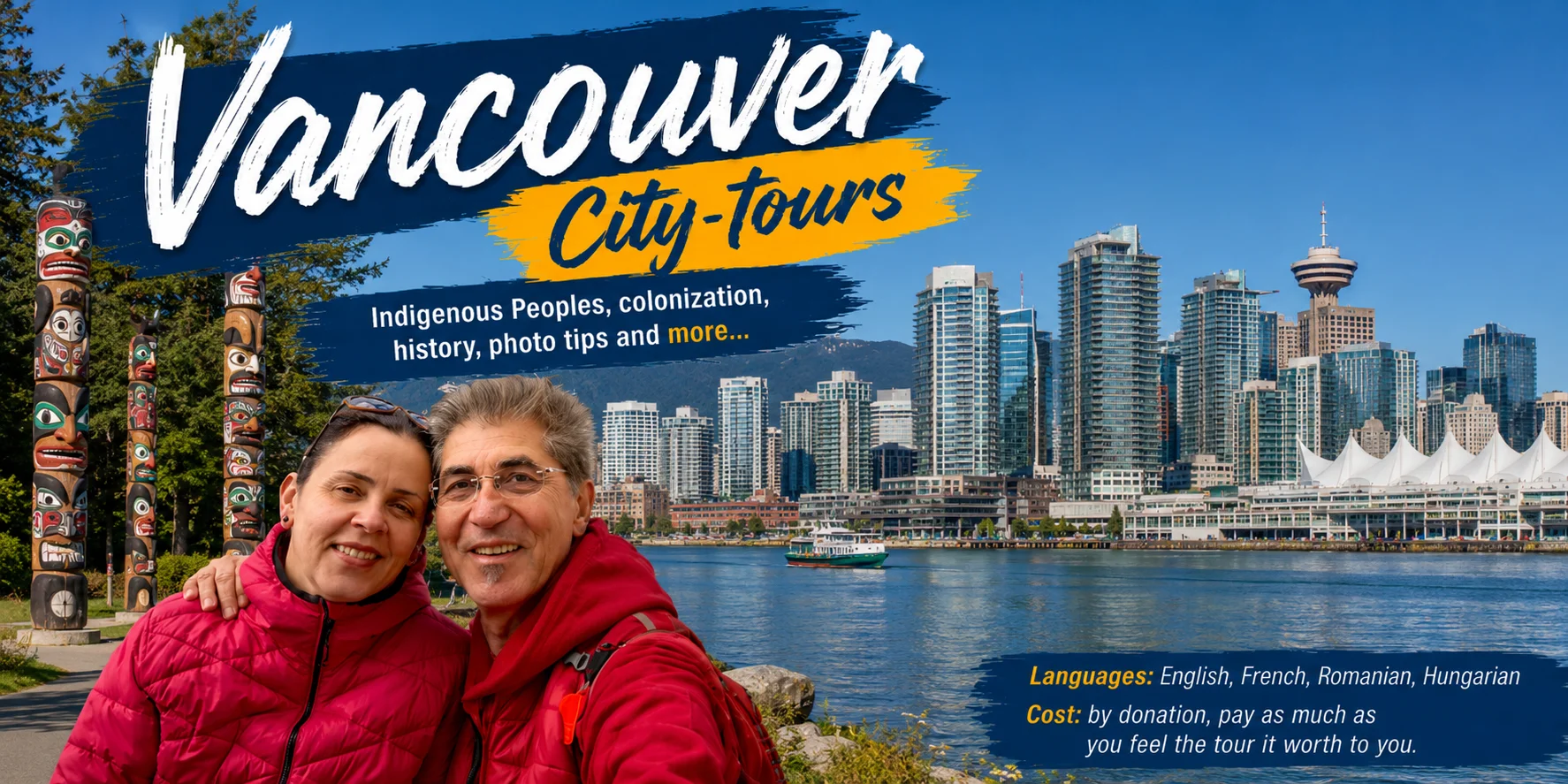 Vancouver: Historical walking tour beyond postcard views: colonization, Indigenous cultures, early years, legends, nature and photography tips